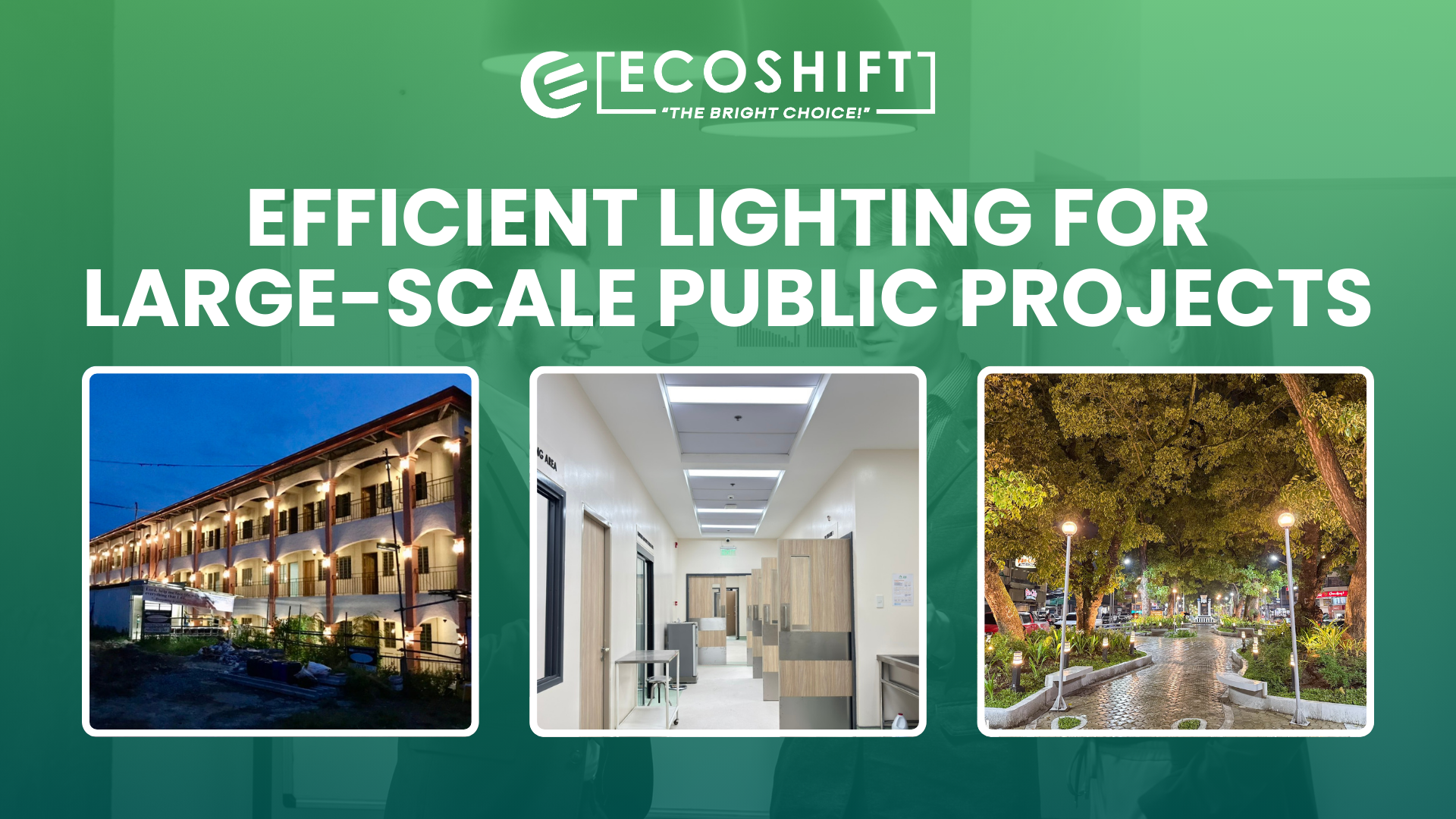 Efficient Lighting for Large-Scale Public Projects - Ecoshift ...